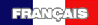 Fran�ais